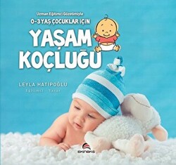 0-3 Yaş Çocuklar İçin Yaşam Koçluğu - 1