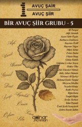 1 Avuç Şair 1 Avuç Şiir - Bir Avuç Şiir Grubu 5 - Gülnar Yayınları