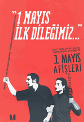 1 Mayıs İlk Dileğimiz - 1