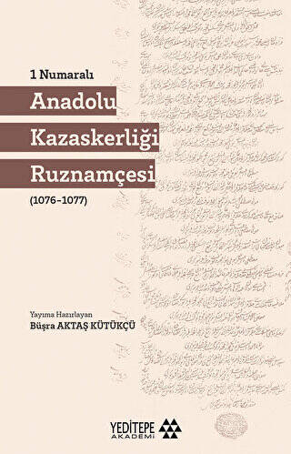 1 Numaralı Anadolu Kazaskerliği Ruznamçesi - 1