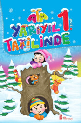 1. Sınıf Ata Yarıyıl Tatilinde - Ata Yayıncılık