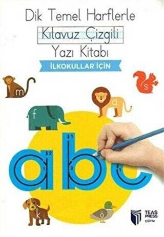 1. Sınıf Dik Temel Harflerle Kılavuz Çizgili Yazı Kitabı - 1