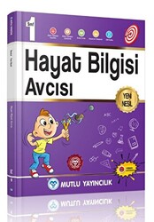 1. Sınıf Hayat Bilgisi Avcısı - Mutlu Yayıncılık