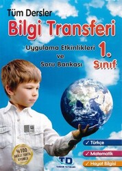 1. Sınıf Tüm Dersler Bilgi Transferi Uygulama Etkinlikleri ve Soru Bankası - 1