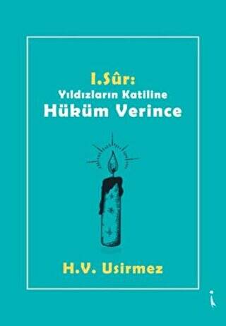 1. Sur: Yıldızların Katiline Hüküm Verince - 1