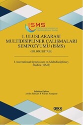 1. Uluslararası Multidisipliner Çalışmaları Sempozyumu ISMS - 1