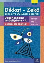 10-11 Yaş Dikkat-Zeka - Bilişsel ve Düşünsel Beceriler - Değerlendirme ve Geliştirme - A 1. Kitap - 1