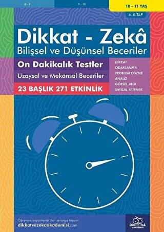 10-11 Yaş Dikkat - Zeka - Bilişsel ve Düşünsel Beceriler - On Dakikalık Testler Uzaysal ve Mekansal Beceriler 6. Kitap - 1