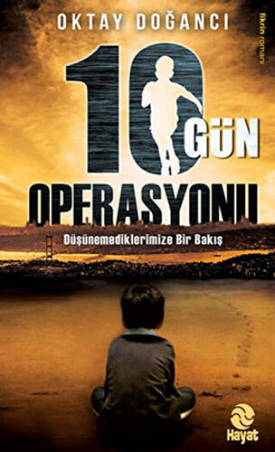 10 Gün Operasyonu - 1