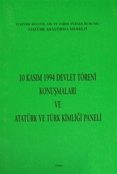 10 Kasım 1994 Devlet Töreni Konuşmaları ve Atatürk ve Türk Kimliği Paneli - 1