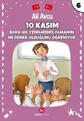 10 Kasım - Bora Hiç Yenilmemiş Olmanın Ne Demek Olduğunu Öğreniyor - 1