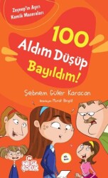 100 Aldım Düşüp Bayıldım - Nesil Çocuk Yayınları