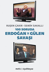 100 Soruda Erdoğan - Gülen Savaşı - 1