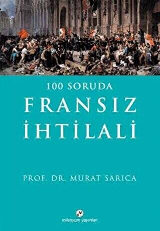 100 Soruda Fransız İhtilali - 1