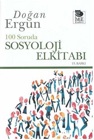 100 Soruda Sosyoloji El Kitabı - 1