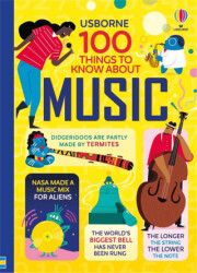 100 Things to Know: About Music - Usborne