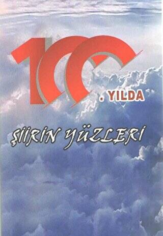 100. Yılda Şiirin Yüzleri - 1