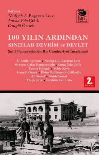 100 Yılın Ardından Sınıflar, Devrim ve Devlet - 1