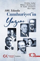 100. Yılında Cumhuriyet’in Yazını - 1