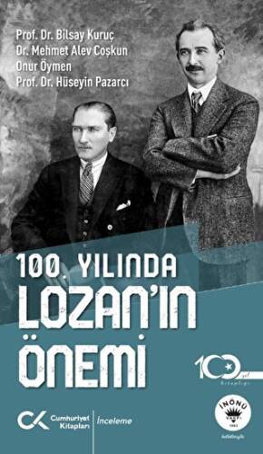 100. Yılında Lozan’ın Önemi - 1