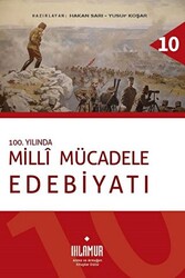 100. Yılında Millî Mücadele Edebiyatı - 1