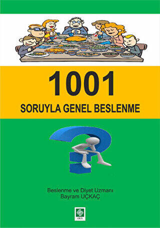 1001 Soruyla Genel Beslenme - 1