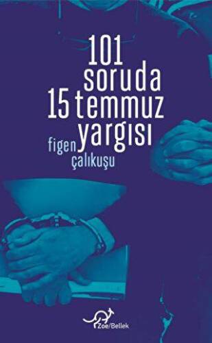 101 Soruda 15 Temmuz Yargısı - 1