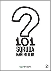 101 Soruda Bağımlılık - 1