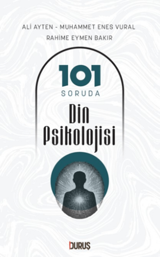 101 Soruda Din Psikolojisi - 1