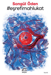 #Eşrefimahlukat - İletişim Yayınevi