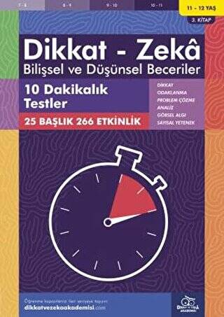 11-12 Yaş Dikkat - Zeka Bilişsel ve Düşünsel Beceriler 3. Kitap - 10 Dakikalık Testler - 1