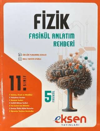 11. Sınıf Fizik 5 Fasikül Konu Anlatımı - 1