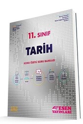 11. Sınıf Tarih Konu Özetli Soru Bankası - Esen Yayınları