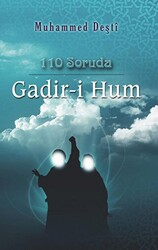 110 Soruda Gadir-i Hum - 1