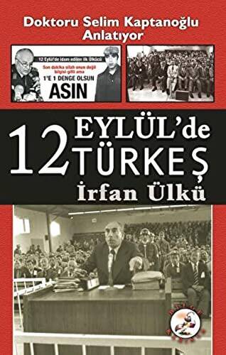 12 Eylül`de Türkeş - 1