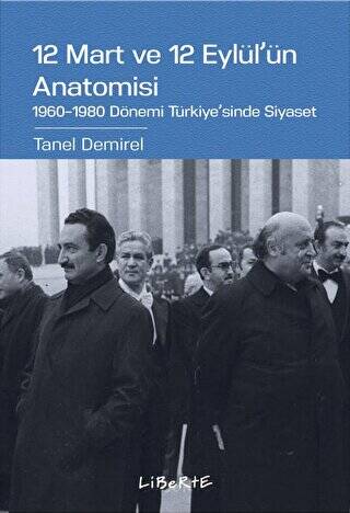 12 Mart ve 12 Eylül`ün Anatomisi - 1