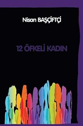 12 Öfkeli Kadın - 1
