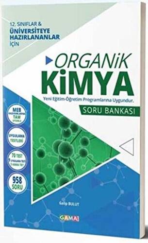 12. Sınıf Organik Kimya Soru Bankası Gama Okul Yayınları - 1