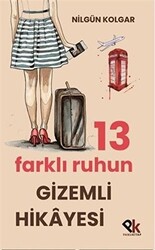 13 Farklı Ruhun Gizemli Hikayesi - 1