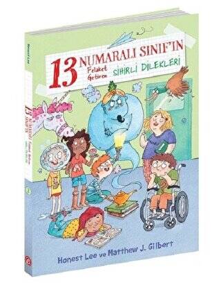 13 Numaralı Sınıf`ın Felaket Getiren Sihirli Dilekleri - 1