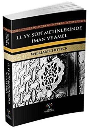 13. yy Sufi Metinlerinde İman ve Amel - 1