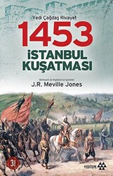 1453 İstanbul Kuşatması - 1