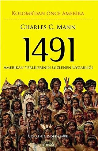1491 - Kolomb`dan Önce Amerika - 1