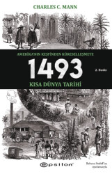 1493 Amerika’nın Keşfinden Küreselleşmeye - Kısa Dünya Tarihi - Epsilon Yayınevi