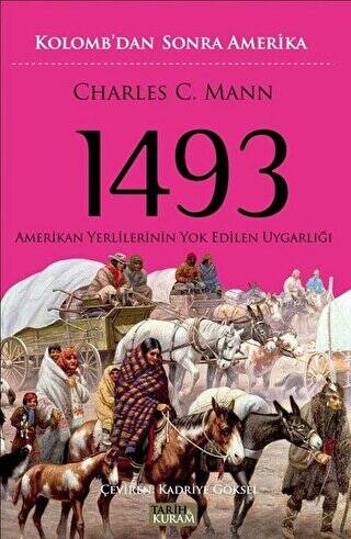 1493 - Kolomb`dan Sonra Amerika - 1