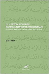 15.-16. Yüzyıla Ait Anonim Bir Atalar Sözü Kitabı Berlin Nüshası - 1