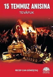 15 Temmuz Anısına - Tevafuk - 1