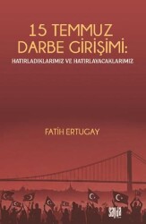 15 Temmuz Darbe Girişimi: Hatırladıklarımız ve Hatırlayacaklarımız - Sayda Yayınları