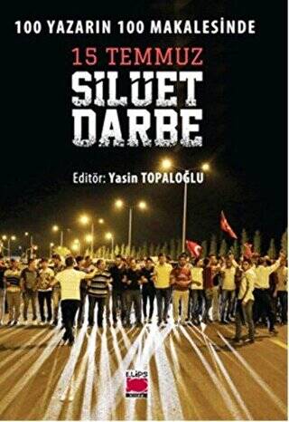 15 Temmuz Silüet Darbe - 1