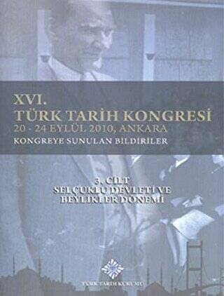 16. Türk Tarih Kongresi 4. Cilt-3. Kısım Osmanlı Tarihi - 1